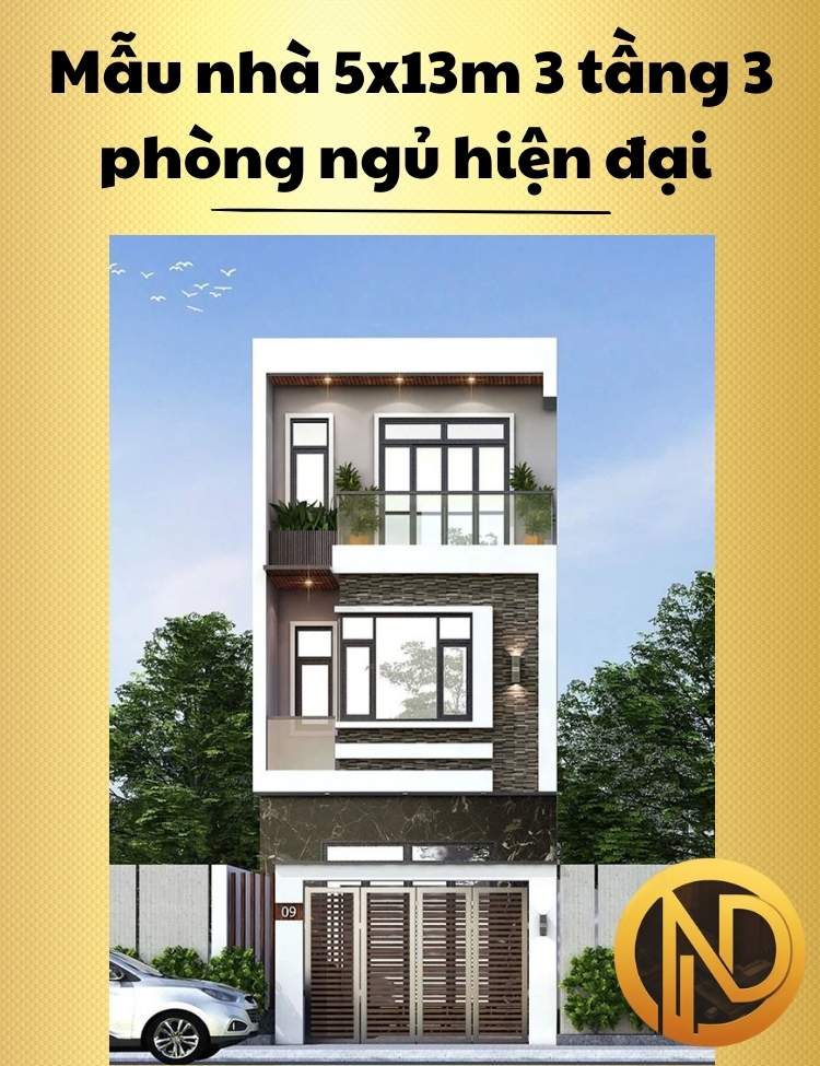 Mẫu nhà 5x13m 3 tầng 3 phòng ngủ hiện đại trẻ trung