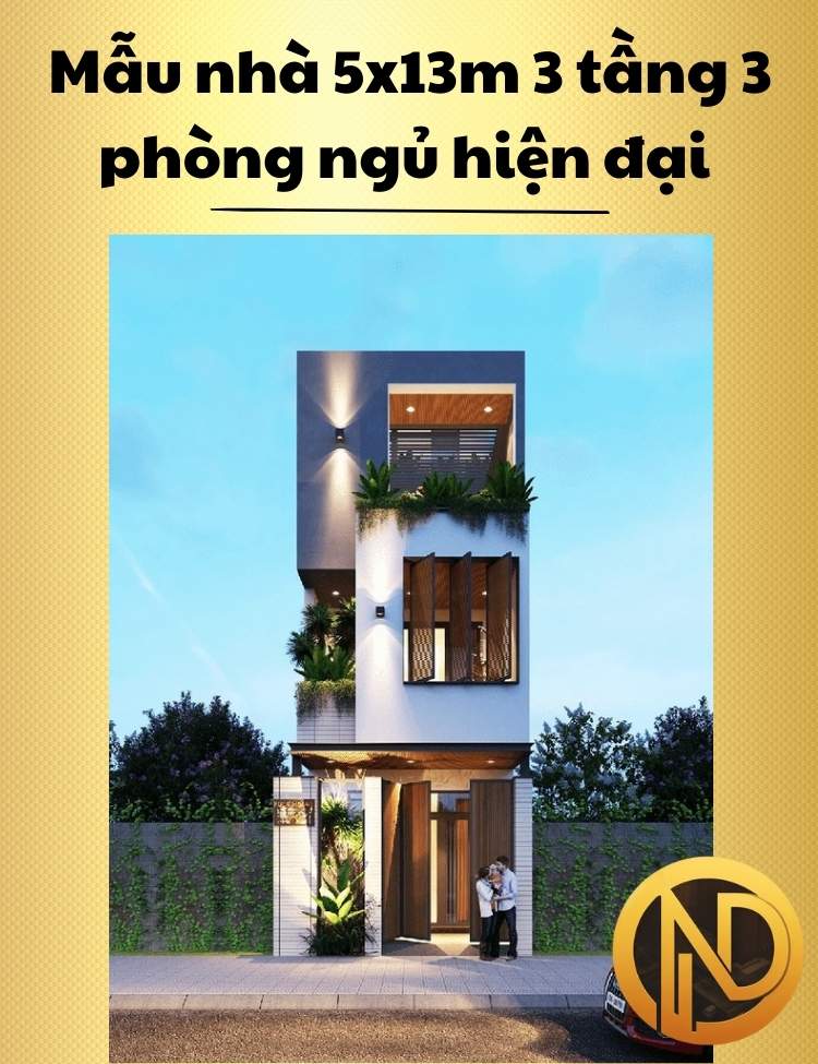 Mẫu nhà 5x13m 3 tầng 3 phòng ngủ hiện đại trẻ trung