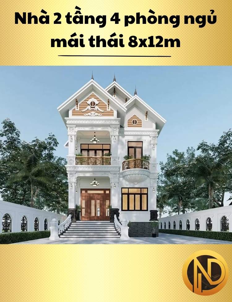 Nhà 2 tầng 4 phòng ngủ mái thái 8x12m