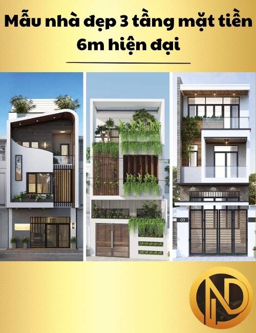 Mẫu nhà đẹp 3 tầng mặt tiền 6m hiện đại