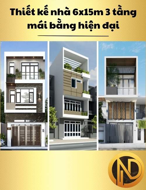 Thiết kế nhà 6x15m 3 tầng mái bằng hiện đại