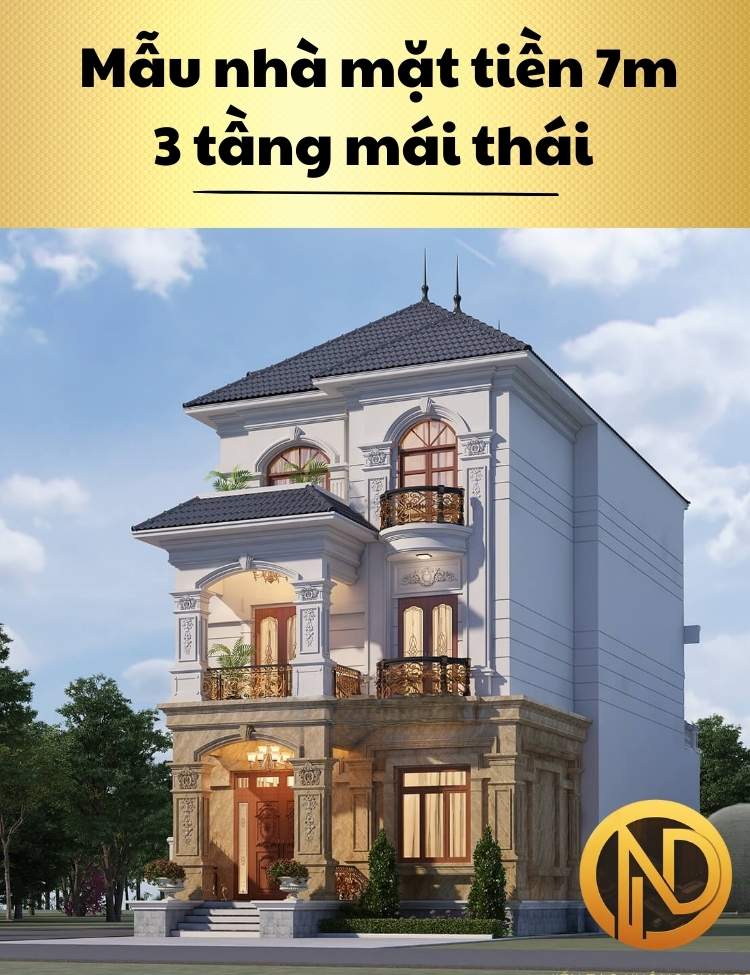 Mẫu nhà mặt tiền 7m 3 tầng mái thái thiết kế đẹp như biệt thự