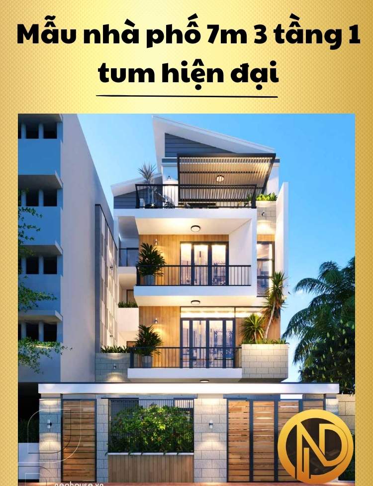 Mẫu nhà phố 7m 3 tầng 1 tum hiện đại