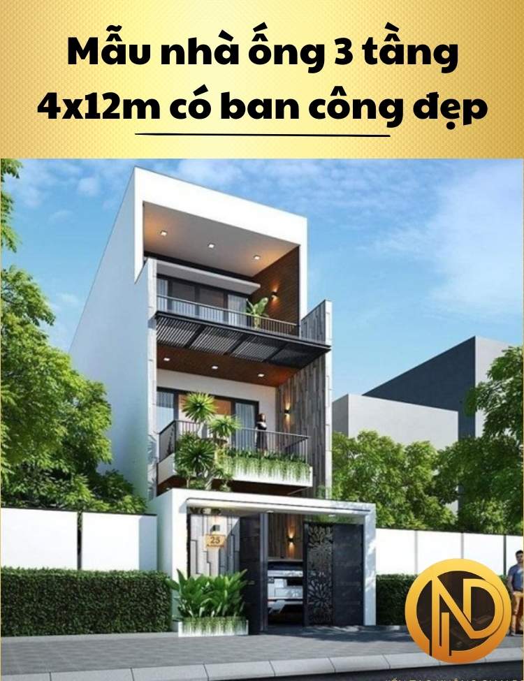 Mẫu nhà ống 3 tầng 4x12m có ban công đẹp