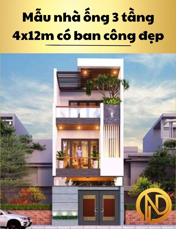 Mẫu nhà ống 3 tầng 4x12m có ban công đẹp