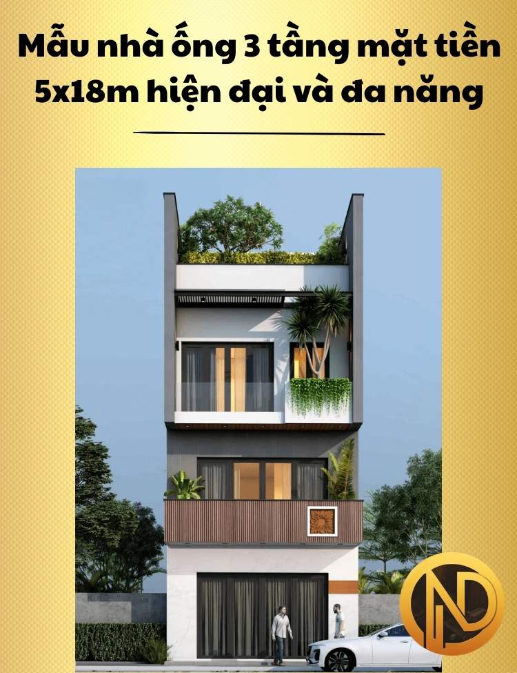 Mẫu nhà ống 3 tầng mặt tiền 5x18m hiện đại và đa năng