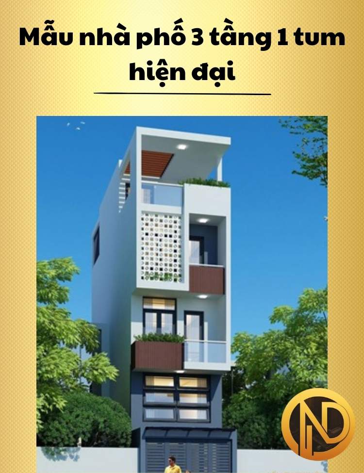 Mẫu nhà phố 3 tầng 1 tum hiện đại