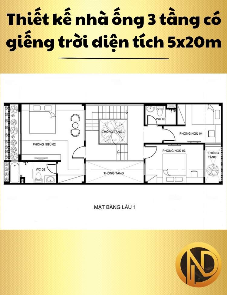 Thiết kế nhà ống 3 tầng có giếng trời diện tích 5x20m