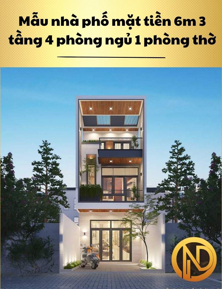 Mẫu nhà phố mặt tiền 6m 3 tầng hiện đại 4 phòng ngủ 1 phòng thờ