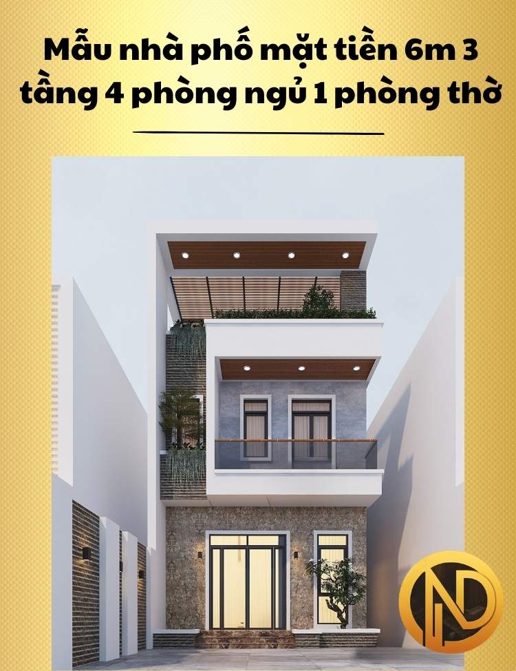 Mẫu nhà phố mặt tiền 6m 3 tầng hiện đại 4 phòng ngủ 1 phòng thờ