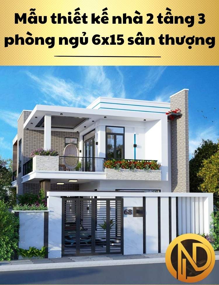 Mẫu thiết kế nhà 2 tầng 3 phòng ngủ 6x15 có sân thượng