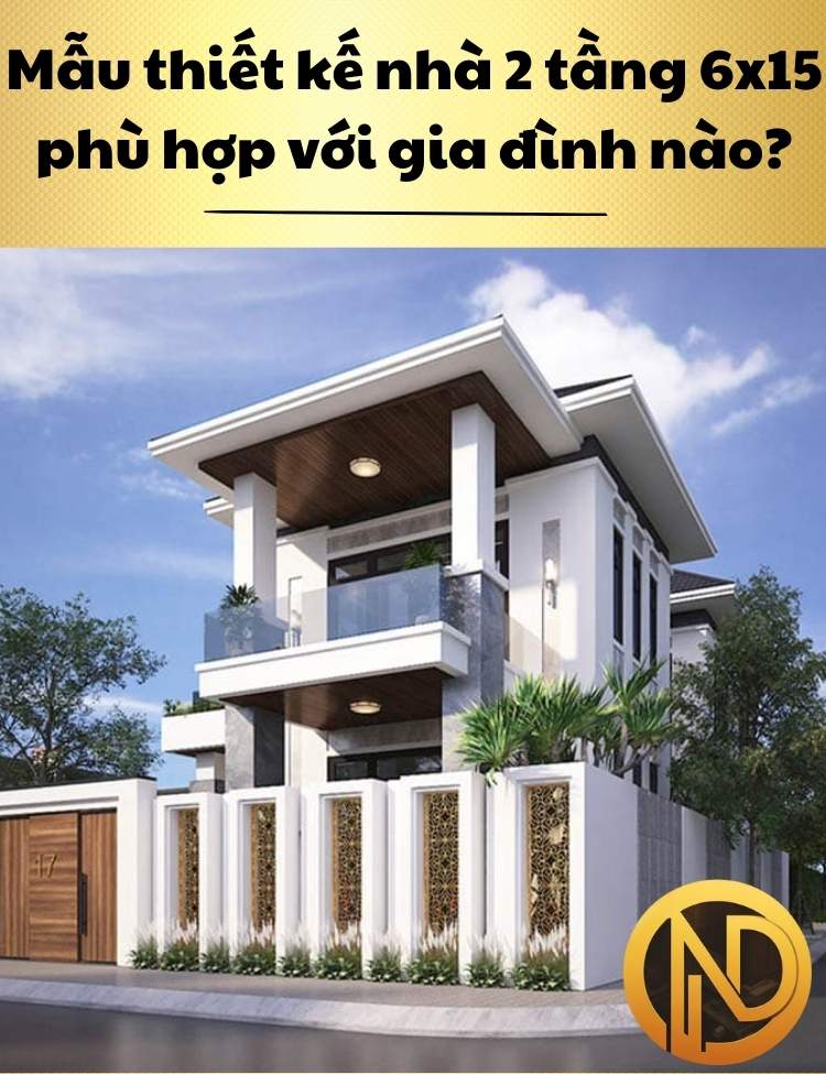 mẫu thiết kế nhà 2 tầng 6x15