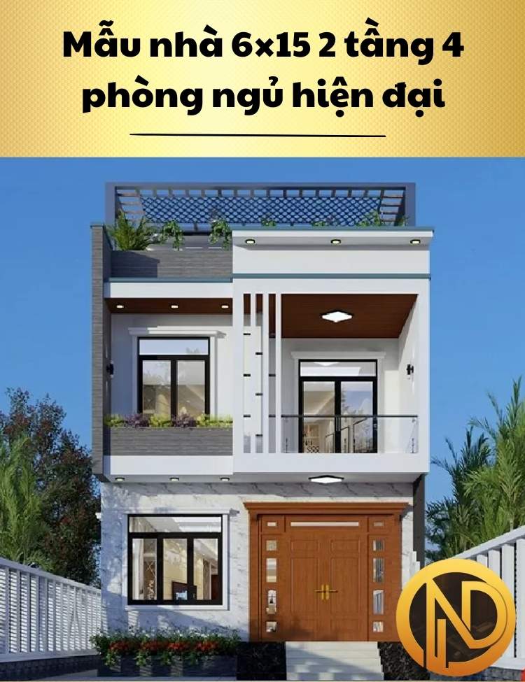 Mẫu nhà 6×15 2 tầng 4 phòng ngủ phong cách hiện đại