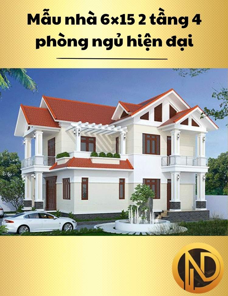 Mẫu nhà 6×15 2 tầng 4 phòng ngủ phong cách hiện đại