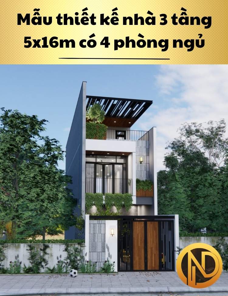 Mẫu thiết kế nhà 3 tầng 5x16m có 4 phòng ngủ