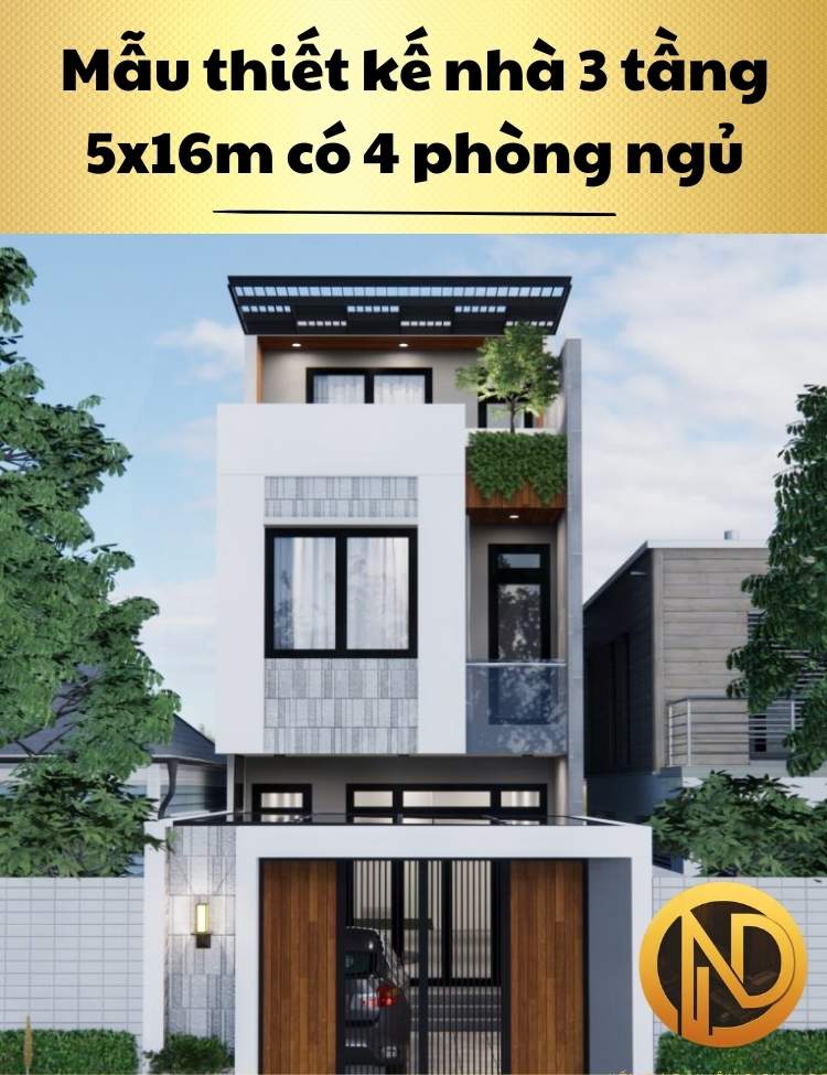 Mẫu thiết kế nhà 3 tầng 5x16m có 4 phòng ngủ