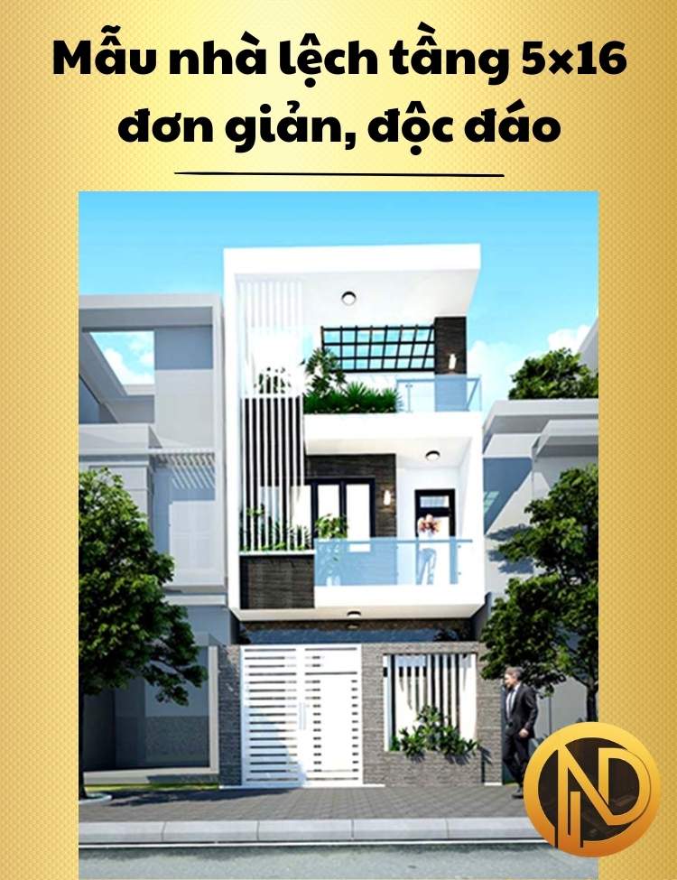 Mẫu nhà lệch tầng 5×16 đơn giản, độc đáo