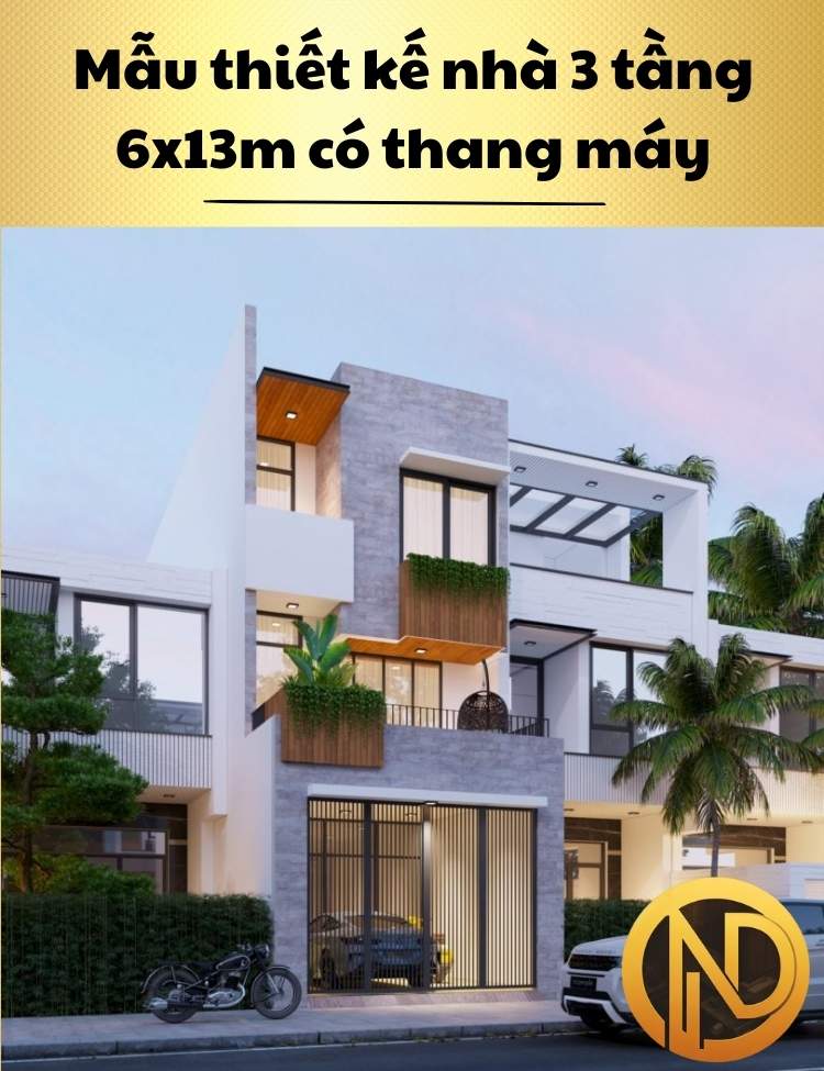 Mẫu thiết kế nhà 3 tầng 6x13m có thang máy