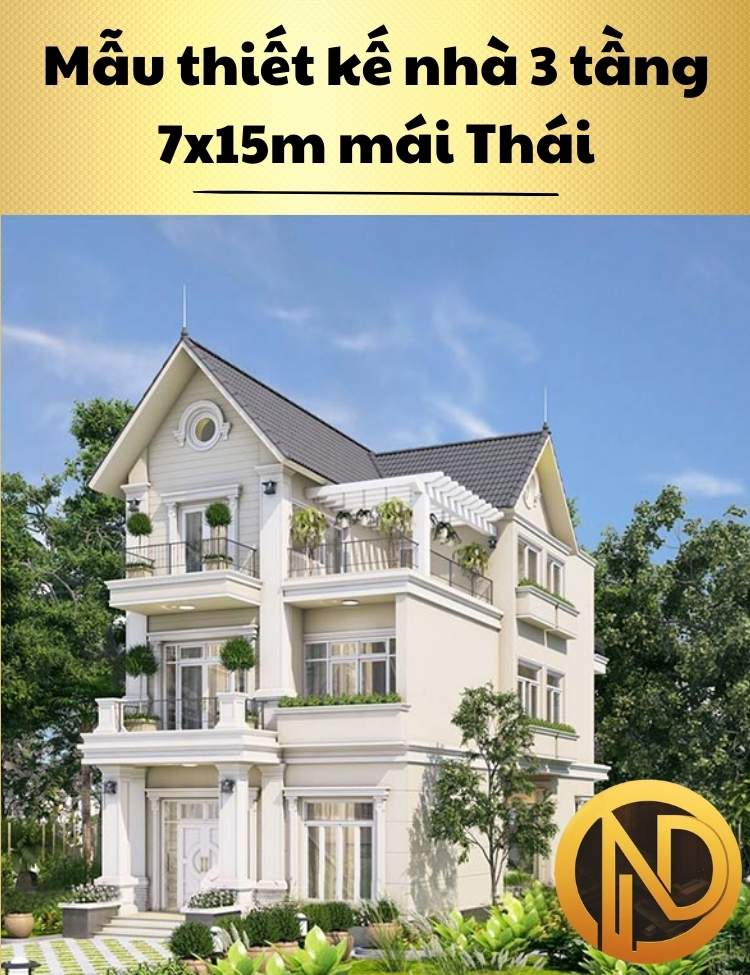 Mẫu thiết kế nhà 3 tầng 7x15m mái Thái