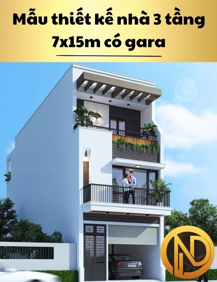 Mẫu thiết kế nhà 3 tầng 7x15m có gara