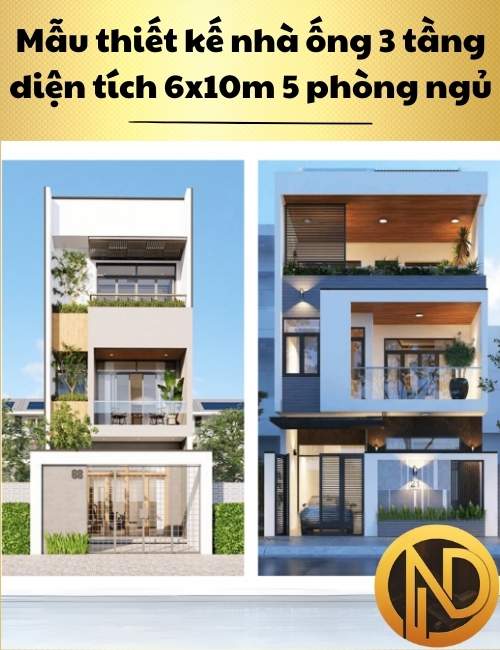 Mẫu thiết kế nhà ống 3 tầng diện tích 6x10m 5 phòng ngủ