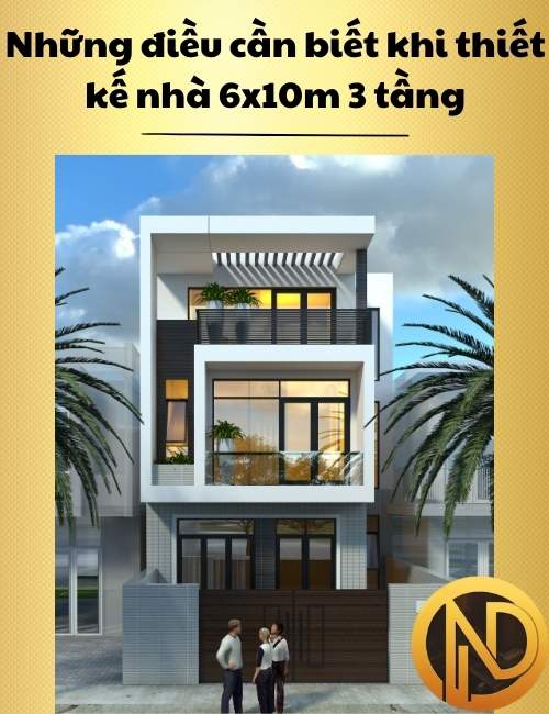 mẫu thiết kế nhà 6x10m 3 tầng