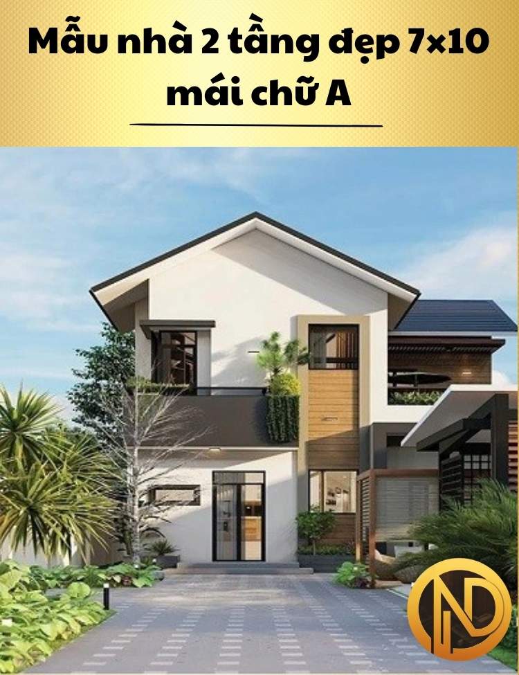 Mẫu nhà 2 tầng đẹp 7×10 mái chữ A