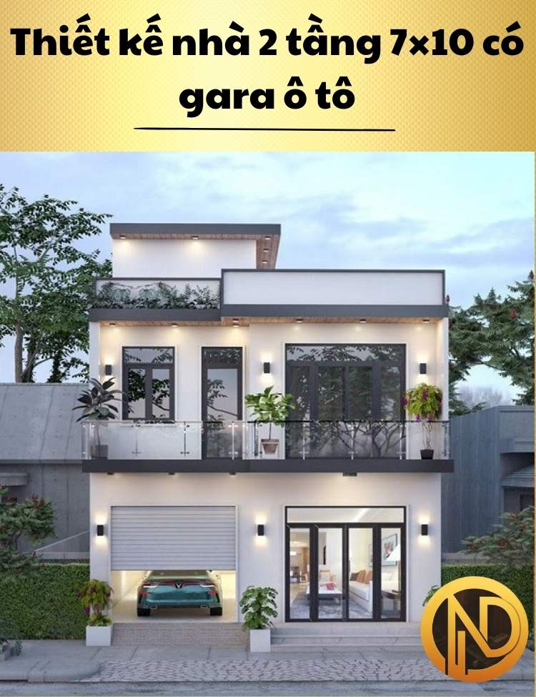 Thiết kế nhà 2 tầng 7×10 có gara ô tô