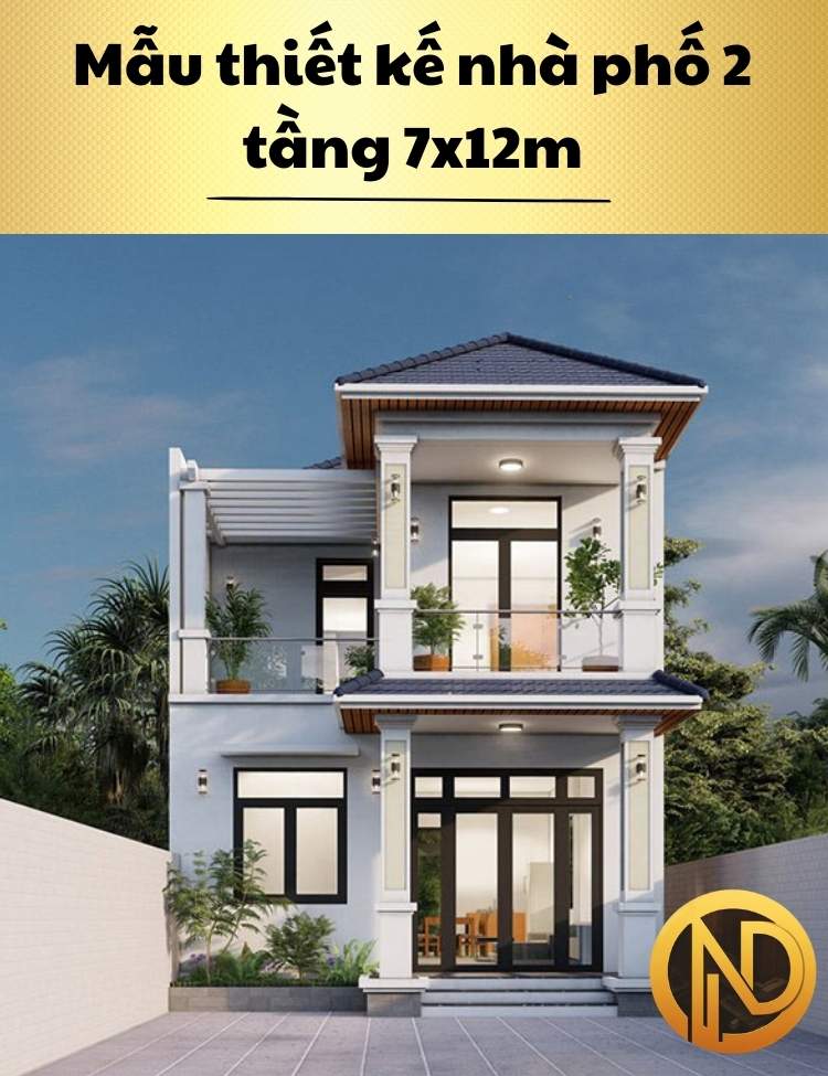 Mẫu thiết kế nhà phố 2 tầng 7x12m