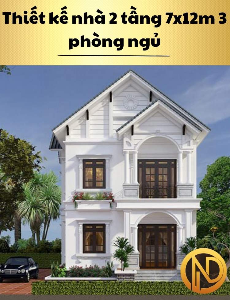 Thiết kế nhà 2 tầng 7x12m 3 phòng ngủ