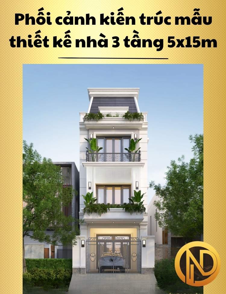 nhà phố 3 tầng 5x15m