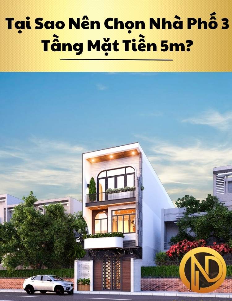 nhà phố 3 tầng mặt tiền 5m 