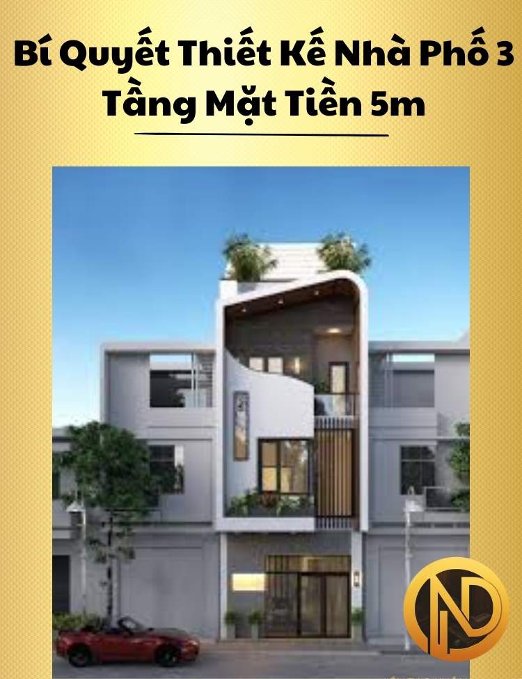 nhà phố 3 tầng mặt tiền 5m 