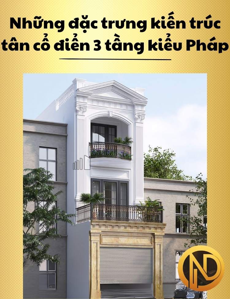 nhà phố tân cổ điển 3 tầng