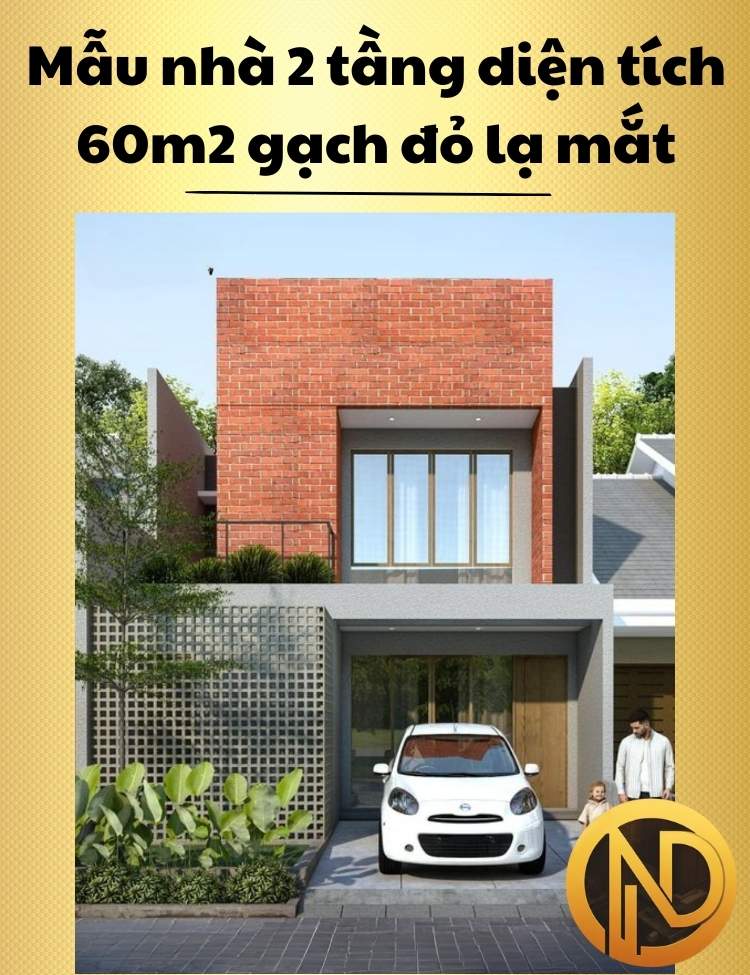 Mẫu nhà 2 tầng thiết kế diện tích 60m2 gạch đỏ lạ mắt