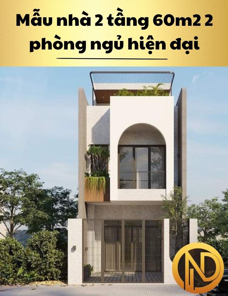 Mẫu nhà 2 tầng 60m2 2 phòng ngủ hiện đại