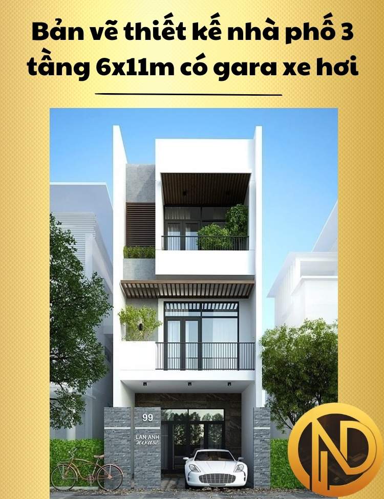 Bản vẽ thiết kế nhà phố 3 tầng 6x11m có gara xe hơi