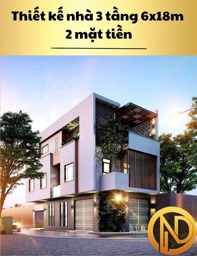 Thiết kế nhà 3 tầng 6x18m 2 mặt tiền