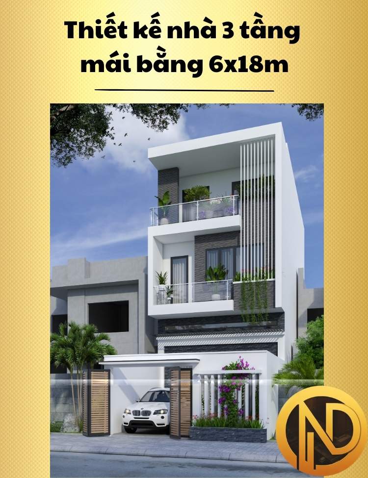 Thiết kế nhà 3 tầng mái bằng 6x18m