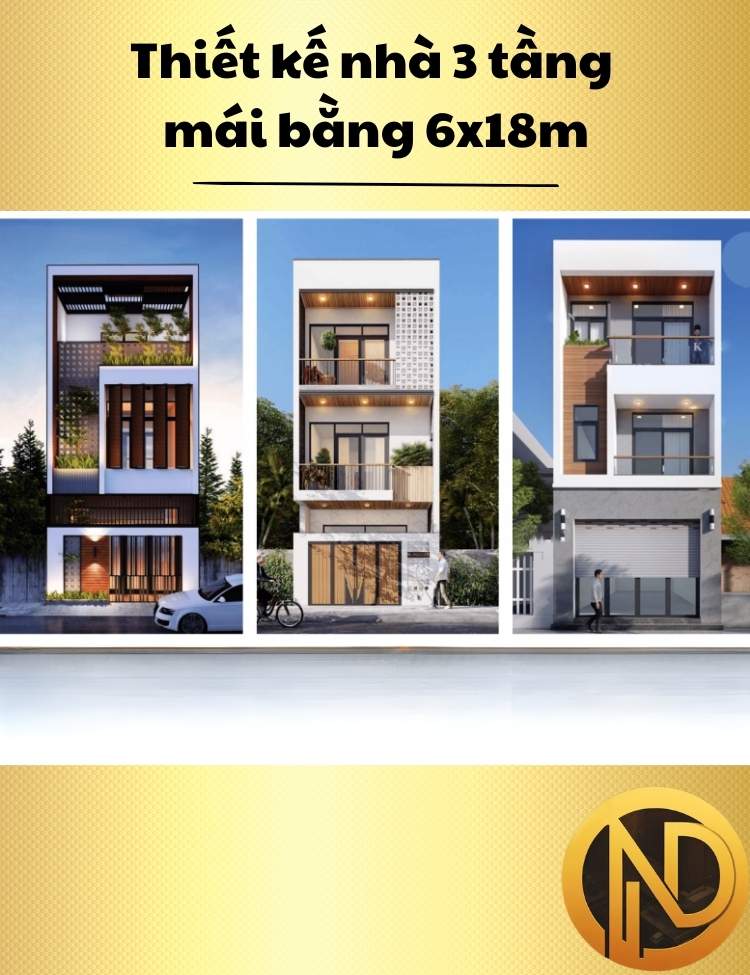 Thiết kế nhà 3 tầng mái bằng 6x18m