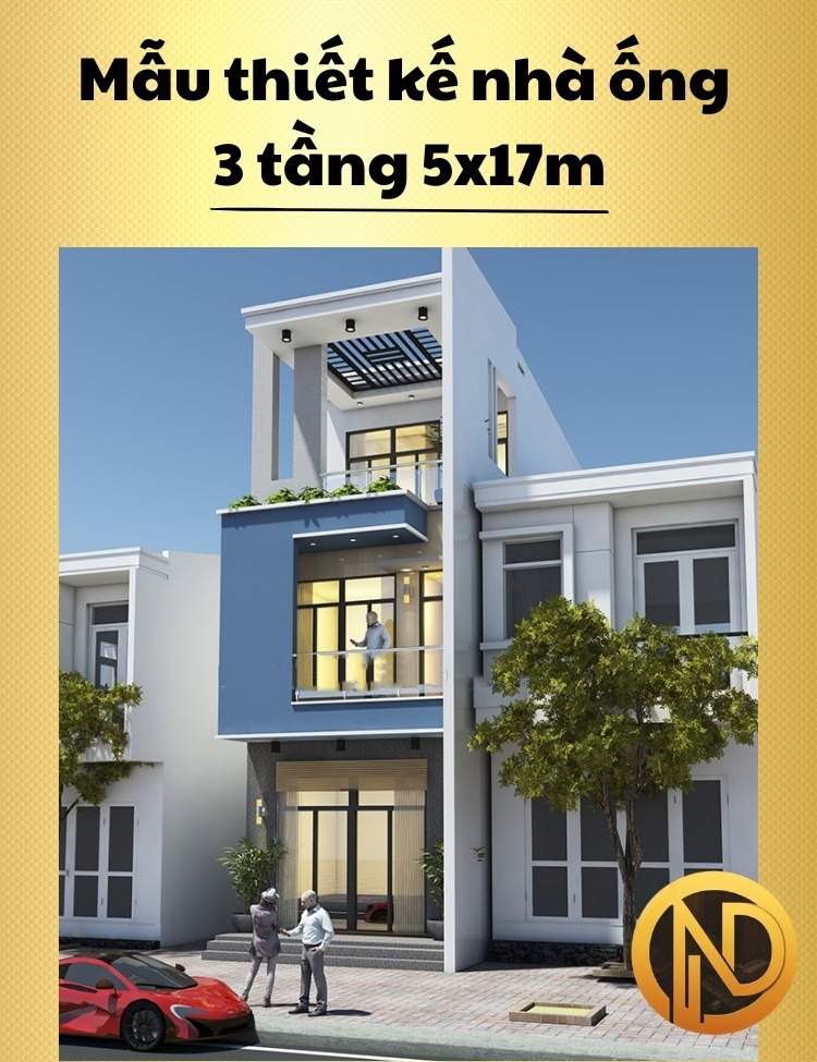 Mẫu Thiết Kế Nhà Ống 3 Tầng 5x17m