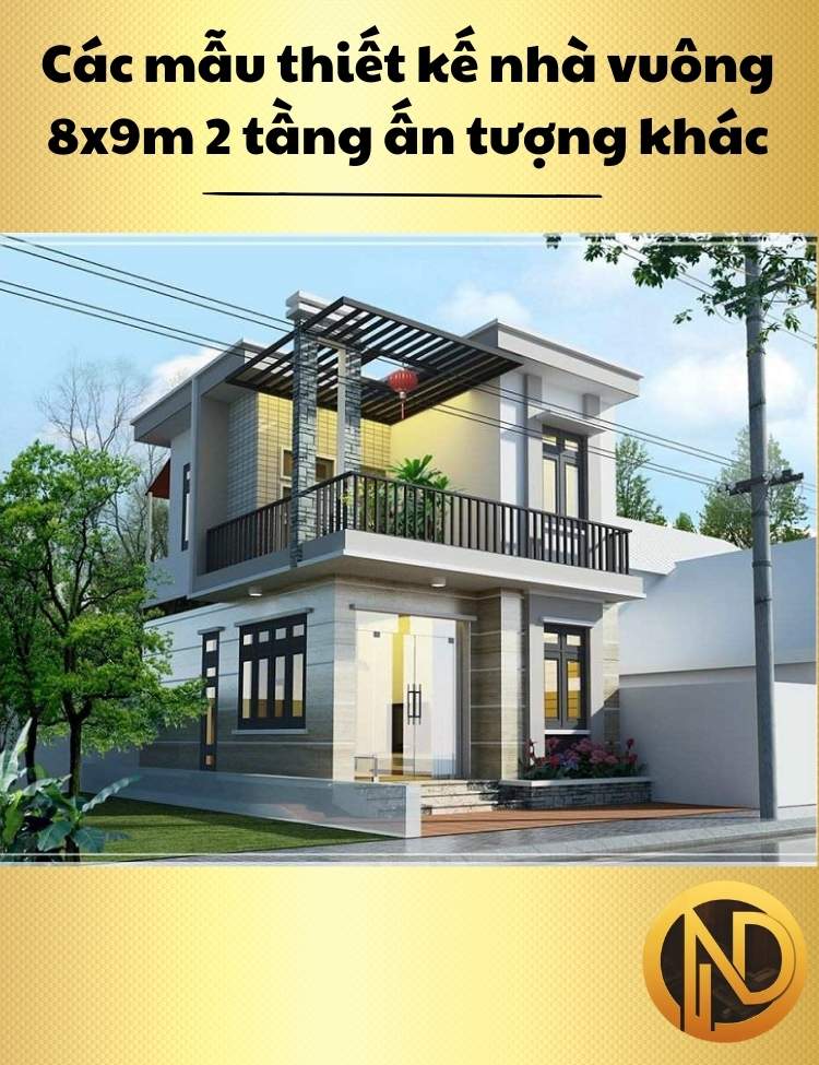 thiết kế nhà vuông 8x9m 2 tầng