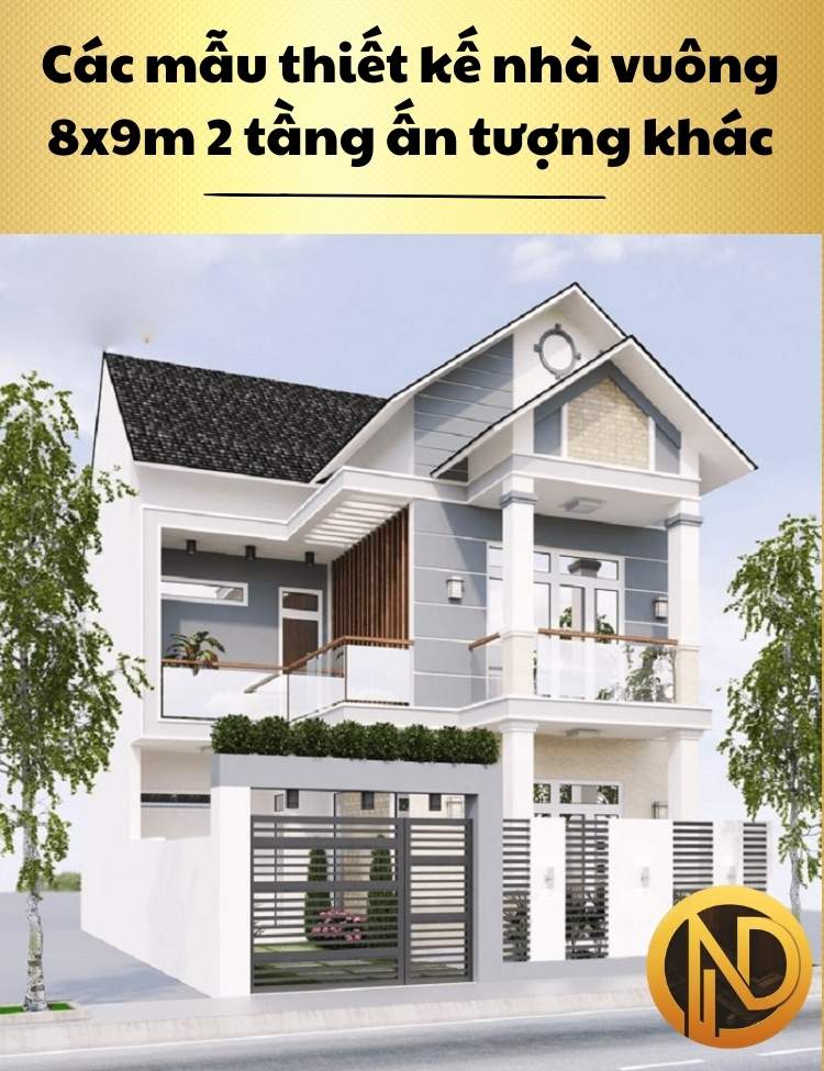 thiết kế nhà vuông 8x9m 2 tầng