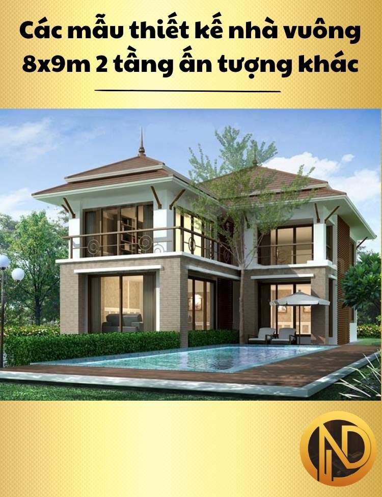 thiết kế nhà vuông 8x9m 2 tầng