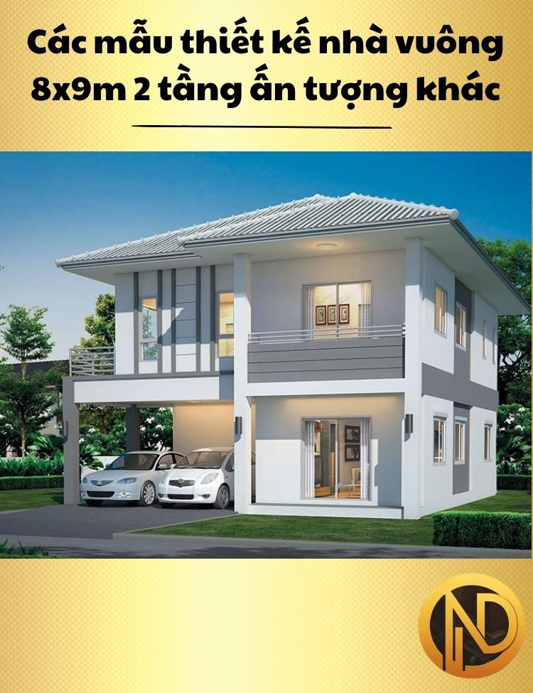 thiết kế nhà vuông 8x9m 2 tầng