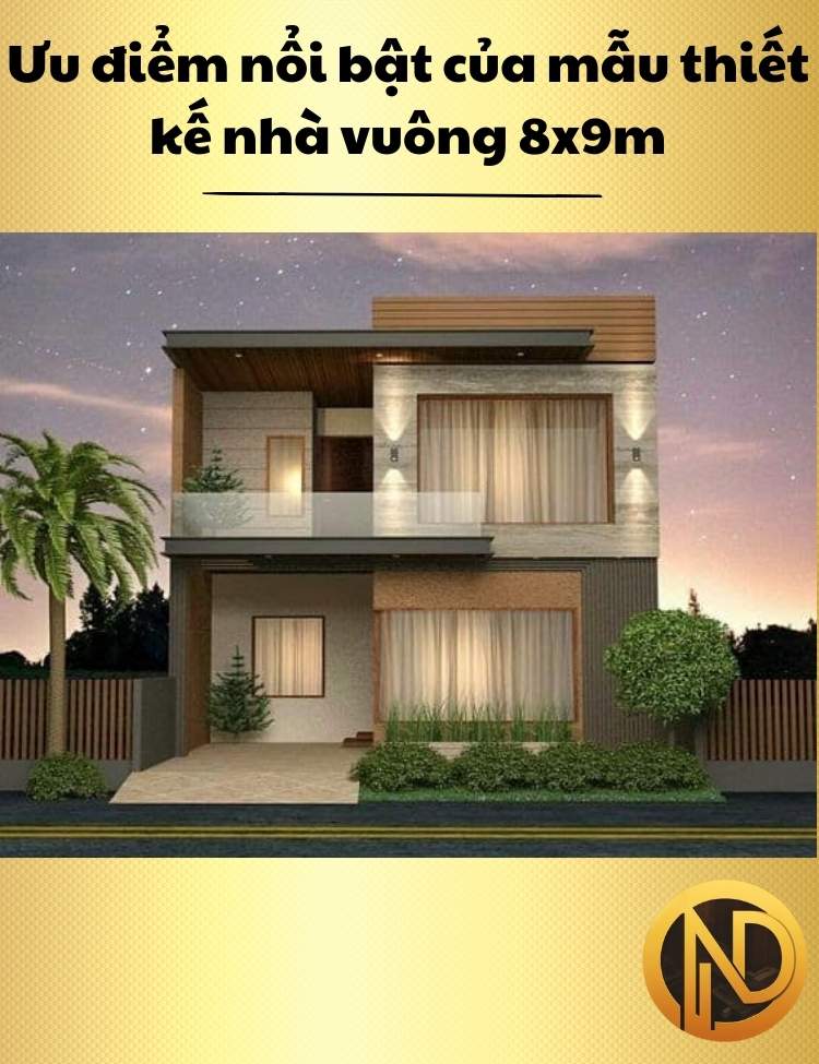 thiết kế nhà vuông 8x9m 2 tầng