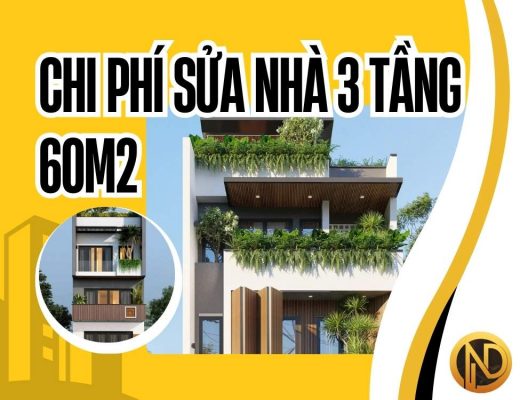 chi phí sửa nhà 3 tầng 60m2