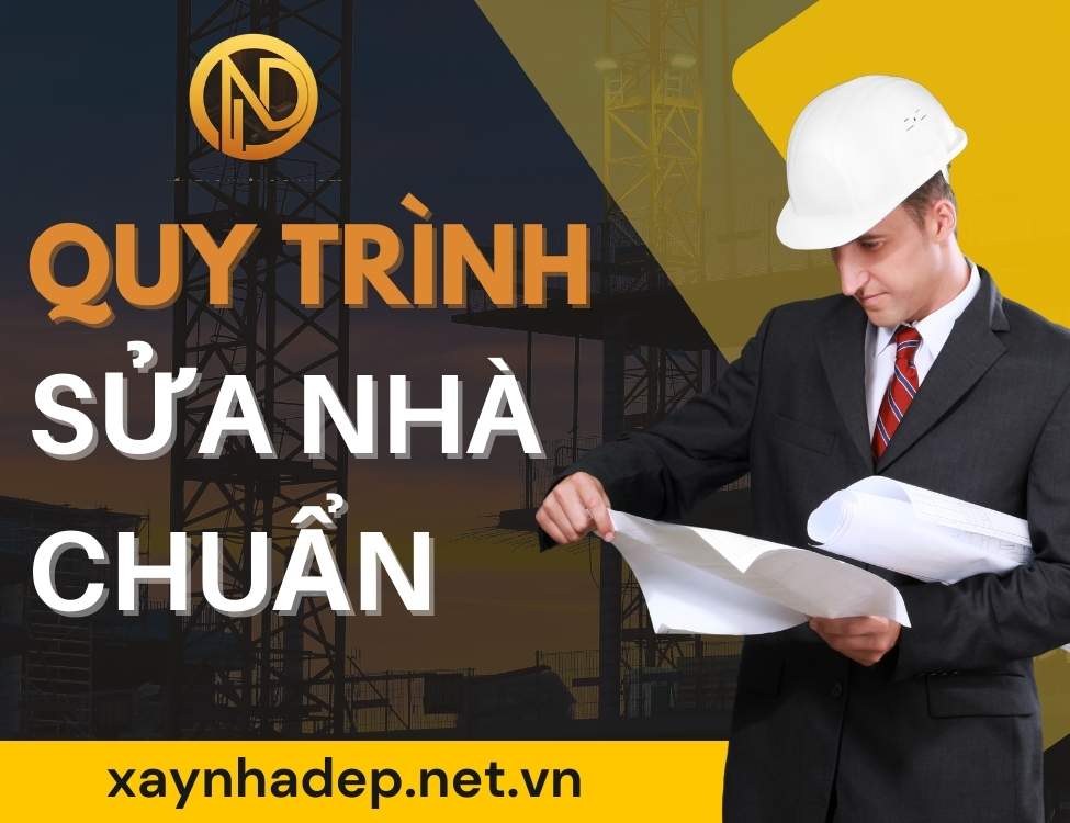 quy trình sửa nhà chuẩn