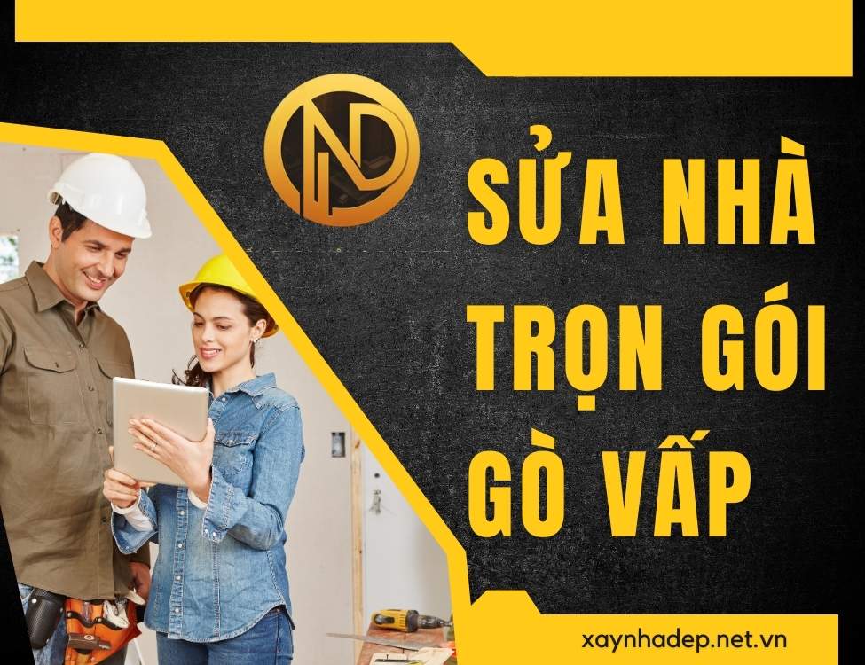 sửa nhà trọn gói quận Gò Vấp