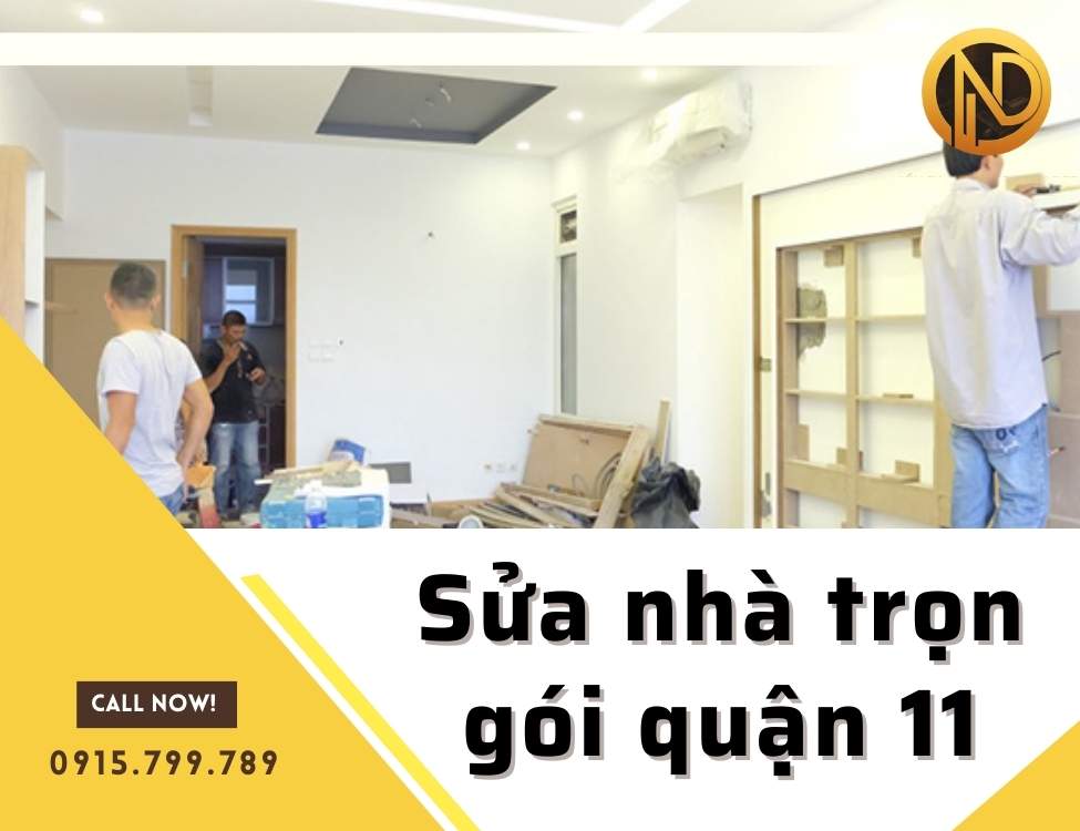 sửa nhà trọn gói quận 11